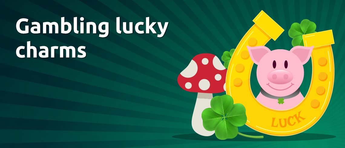 Online gambling lucky charms Online gambling lucky charms