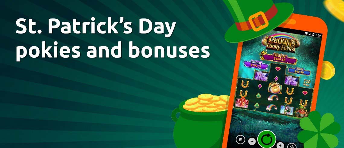 St Patrick’s Day pokies and casino bonuses 2022 St Patrick’s Day pokies and casino bonuses 2022