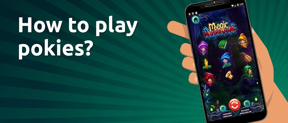 how to play pokies how to play pokies