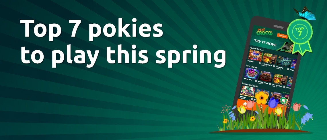 Top 7 mobile pokies to play this spring  Top 7 mobile pokies to play this spring